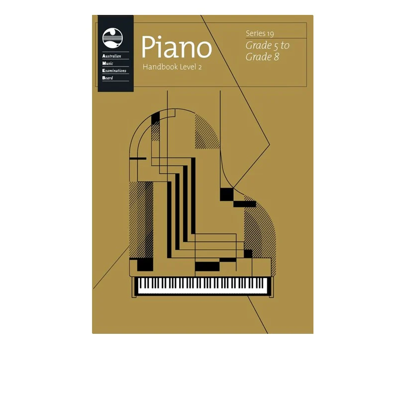 AMEB Piano Series 19 Handbook Level 2 Grade 5 - Grade 8